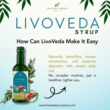 LivoVeda Syrup : How Can LivoVeda Make It Easy